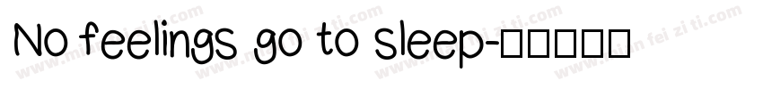 No feelings go to sleep字体转换